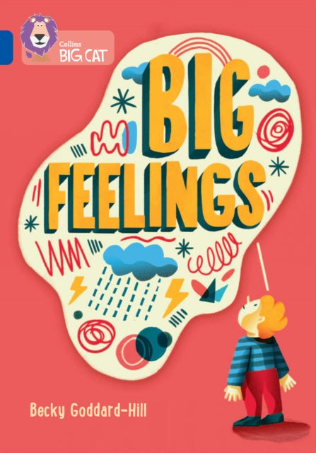Book cover of: Big Feelings. By: Collins Big Cat