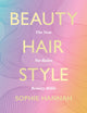 Book cover of: Beauty, Hair, Style. By: Sophie Hannah Stanford