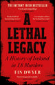 Book cover of: Lethal Legacy. By: Fin Dwyer