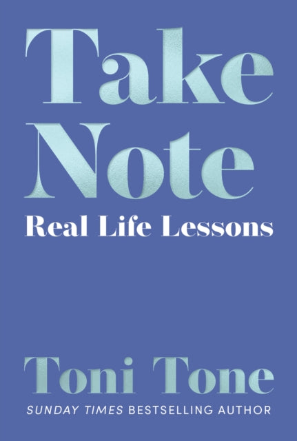 Book cover of: Take Note. By: Toni Tone