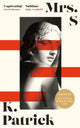 Book cover of: Mrs S. By: K. Patrick