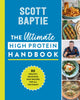 Ultimate High Protein Handbook, 80 Healthy, Delicious, Easy Recipes for All the Family 9780008563059 Scott Baptie