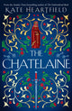 Book cover of: Chatelaine. By: Kate Heartfield
