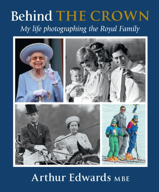 Book cover of: Behind the Crown. By: Arthur Edwards