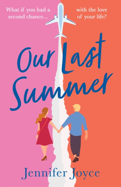 Book cover of: Our Last Summer. By: Jennifer Joyce