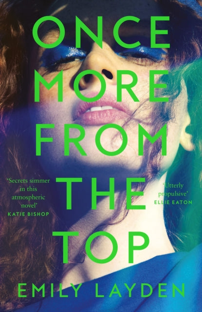 Book cover of: Once More From The Top. By: Emily Layden
