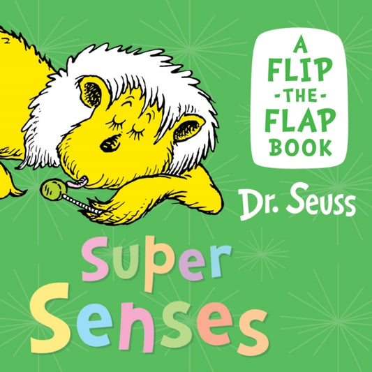 Book cover of: Super Senses. By: Seuss