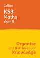 Book cover of: KS3 Maths Year 9: Organise and retrieve your knowledge. By: Collins Collins KS3