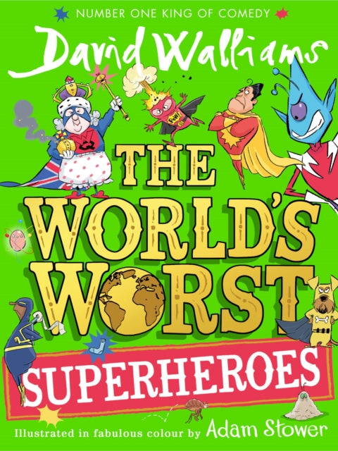 The World's Worst Superheroes