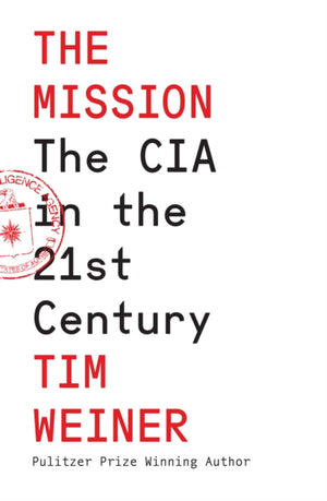 Mission, The CIA in the 21st Century