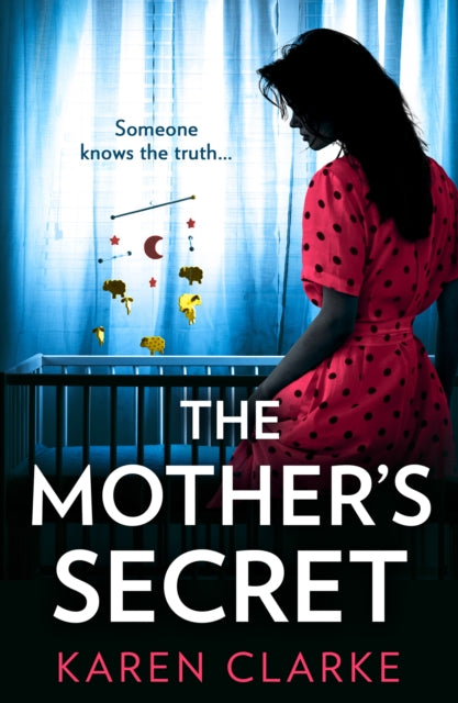 Book cover of: Mother’s Secret. By: Karen Clarke