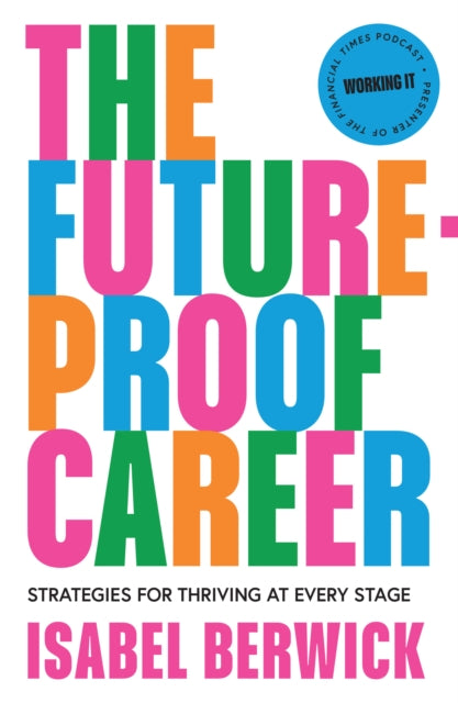 Book cover of: Future-Proof Career. By: Isabel Berwick