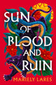 Sun of Blood and Ruin 9780008609641 Mariely Lares