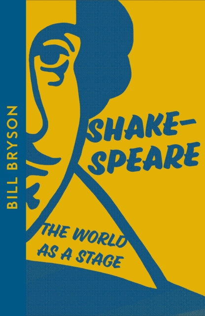 Shakespeare, The World as a Stage 9780008610043 Bill Bryson