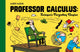 Book cover of: Professor Calculus: Science's Forgotten Genius. By: Hergé