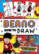 Book cover of: Beano How to Draw. By: Beano Studios