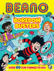 Book cover of: Beano Boredom Busters. By: Beano Studios