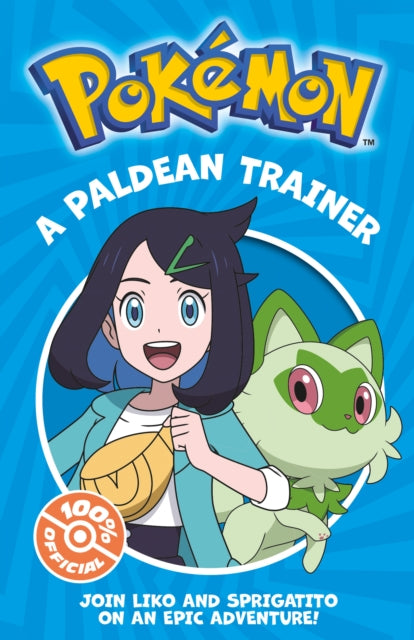 Book cover of: Pokemon: A Paldean Trainer Chapter Book