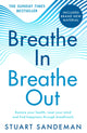 Breathe In, Breathe Out 9780008621780 Stuart Sandeman