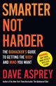Smarter Not Harder, The Biohacker’s Guide to Getting the Body and Mind You Want 9780008625924 Dave Asprey