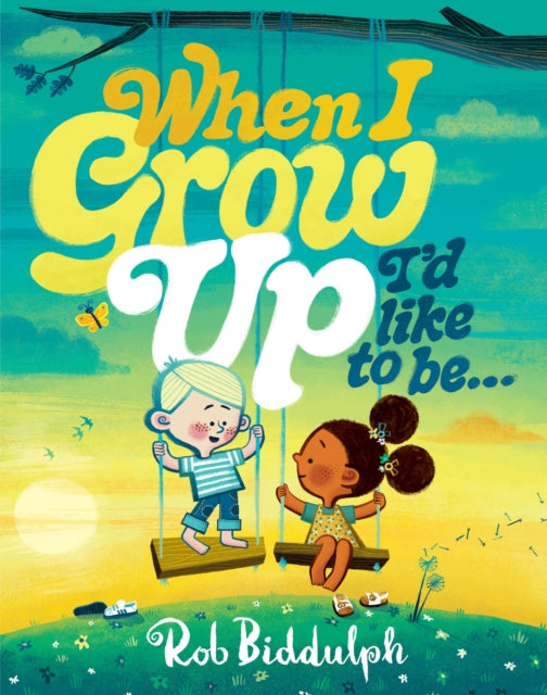 Book cover of: When I Grow Up I’d Like to Be…