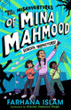 Misadventures of Mina Mahmood: School Inspectors!
