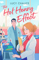 Book cover of: Hot Henry Effect. By: Lucy Chalice