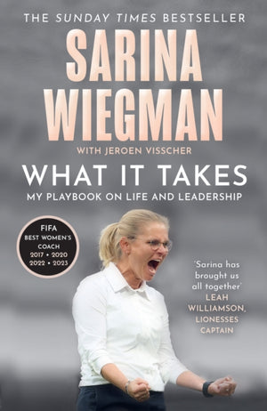 What It Takes, My Playbook on Life and Leadership