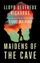 Book cover of: Maidens of the Cave. By: Lloyd Devereux Richards