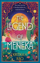 Book cover of: Legend of Meneka. By: Kritika H. Rao