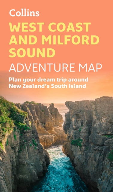 Book cover of: West Coast and Milford Sound Adventure Map. By: Collins Maps