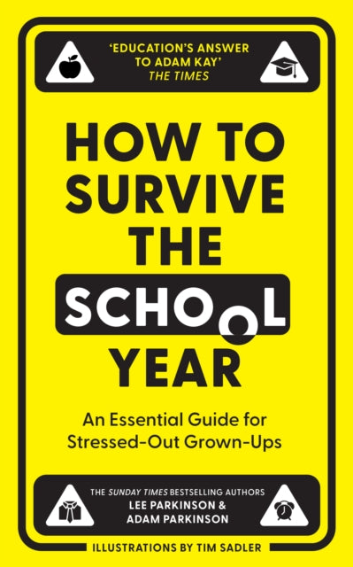 Book cover of: How to Survive the School Year