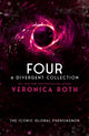 Four: A Divergent Collection 9780008662257 Veronica Roth
