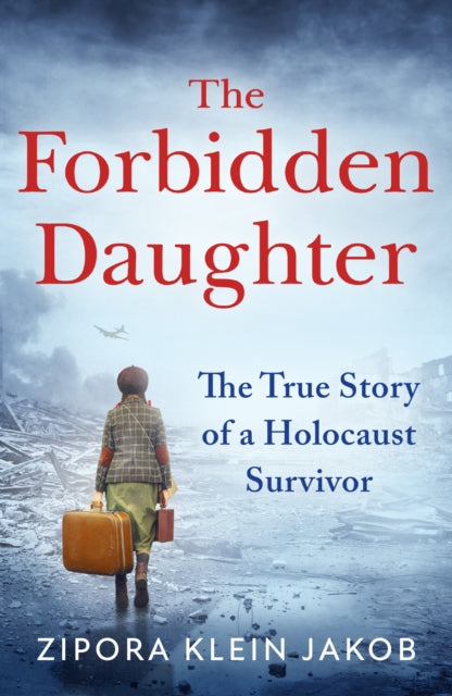 Book cover of: Forbidden Daughter. By: Zipora Klein Jakob