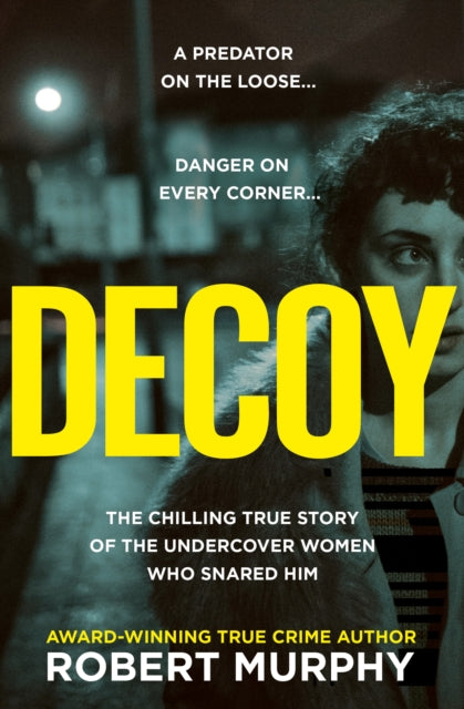 Book cover of: Decoy. By: Robert Murphy