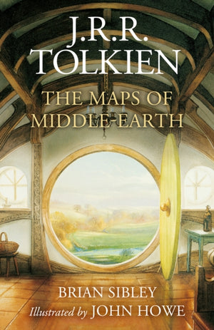 Maps of Middle-earth, From NuMenor and Beleriand to Wilderland and Middle-Earth
