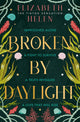 Book cover of: Broken by Daylight. By: Elizabeth Helen