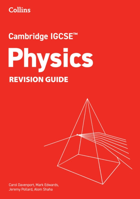 Book cover of: Cambridge IGCSE™ Physics Revision Guide. By: Carol Davenport