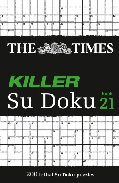 Times Killer Su Doku Book 21, 200 Lethal Su Doku Puzzles