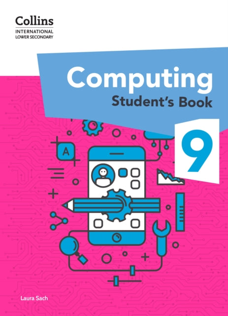 Book cover of: International Lower Secondary Computing Student's Book: Stage 9