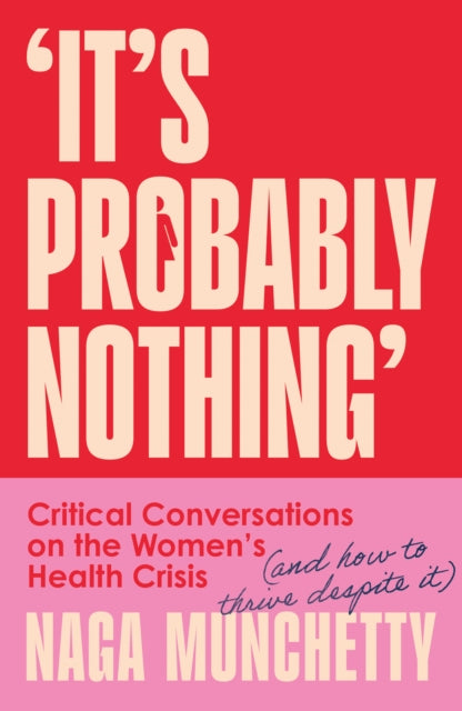 Book cover of: It’s Probably Nothing