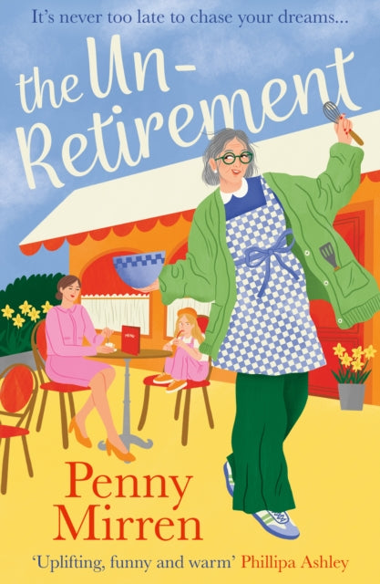 Book cover of: Unretirement. By: Penny Mirren