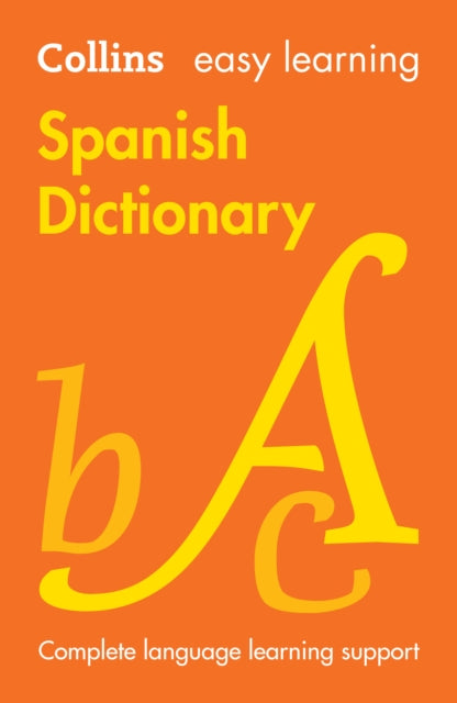 Easy Learning Spanish Dictionary, Trusted Support for Learning