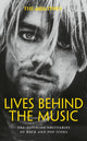 Times Lives Behind the Music, Era-Defining Obituaries of Rock and Pop Music Icons 9780008699642 Nigel Farndale