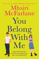 You Belong with Me 9780008701451 Mhairi McFarlane