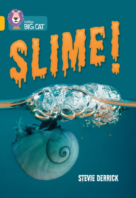 Book cover of: Slime!. By: Stevie Derrick