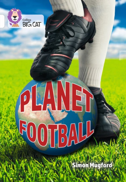 Book cover of: Planet Football. By: Simon Mugford