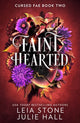 Book cover of: Faint Hearted