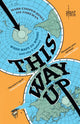 This Way Up, When Maps Go Wrong (and Why it Matters) 9780008710279 MAP MEN