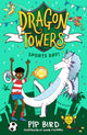 Dragon Towers: Sports Day 9780008715489 Pip Bird